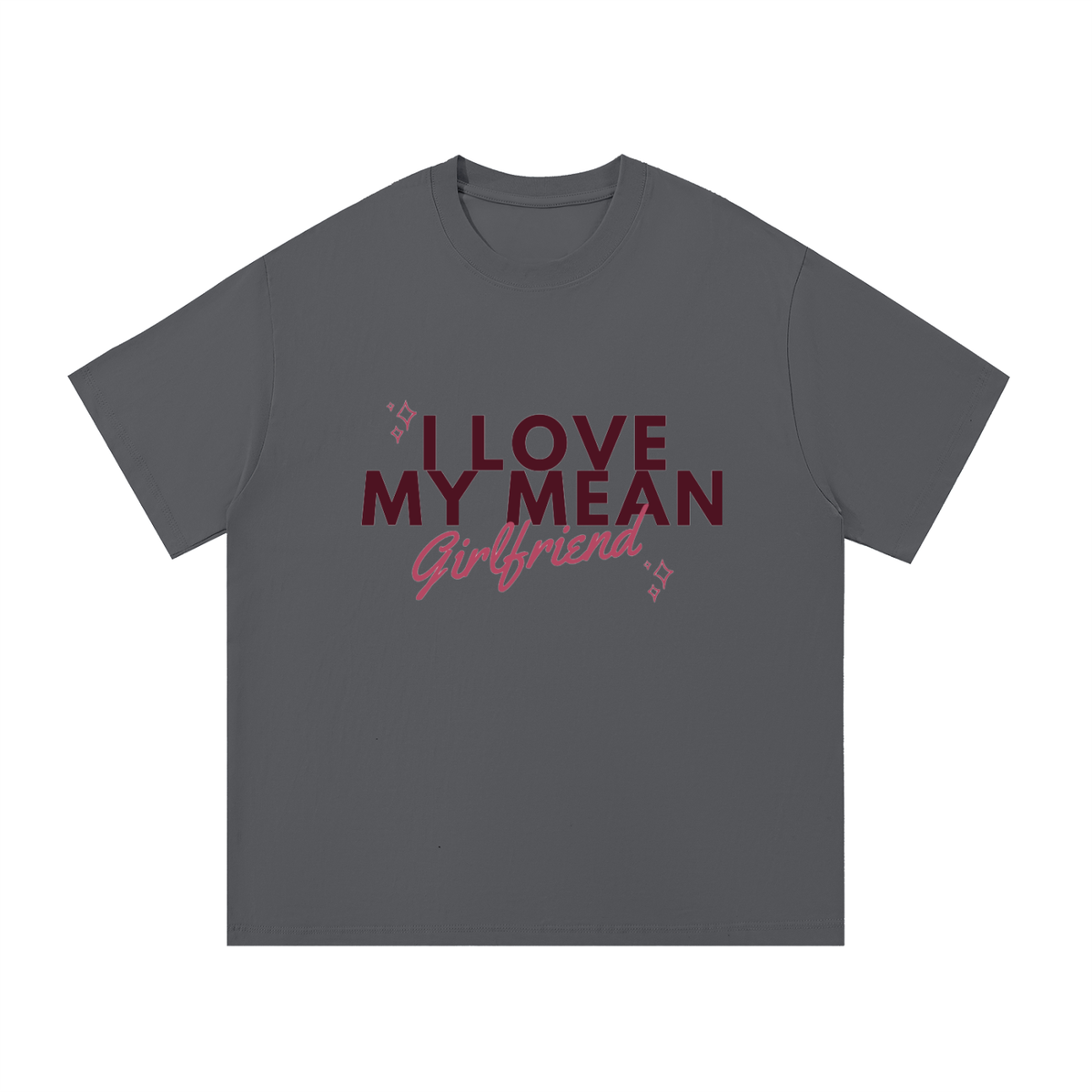 I Love My Mean GF